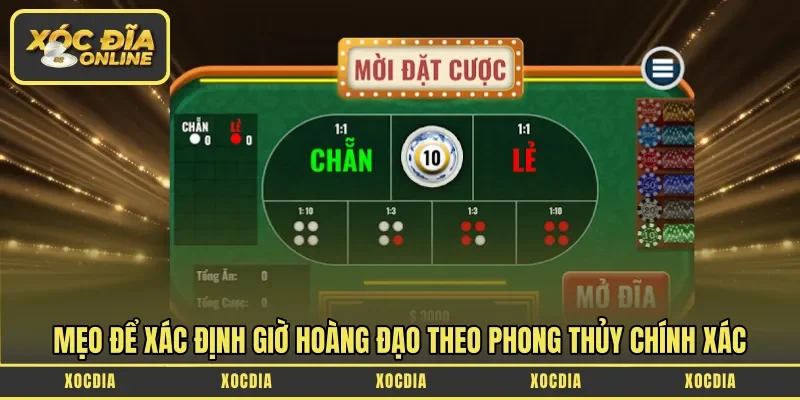 Mẹo để xác định giờ hoàng đạo theo phong thủy chính xác